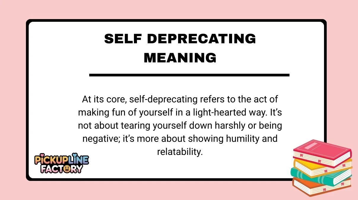 Self Deprecating Meaning