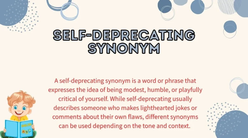 Self-Deprecating Synonym