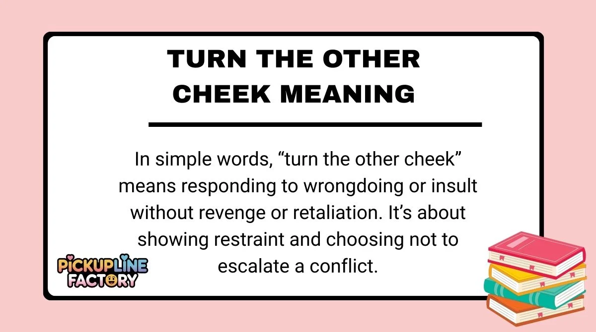 Turn the Other Cheek Meaning