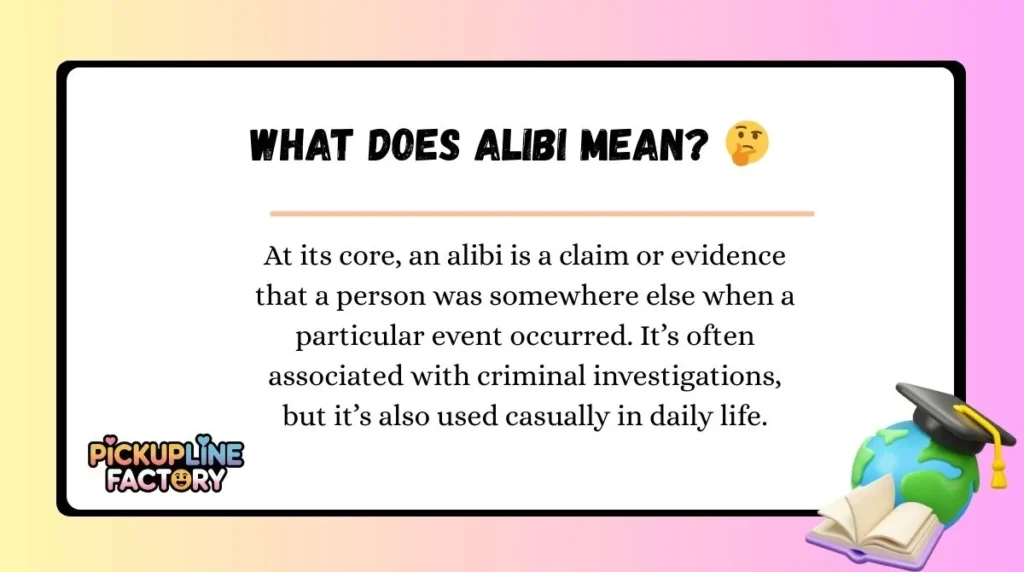 What Does Alibi Mean? š¤