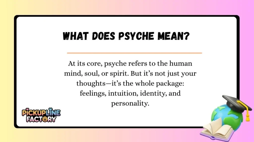 What Does Psyche Mean?