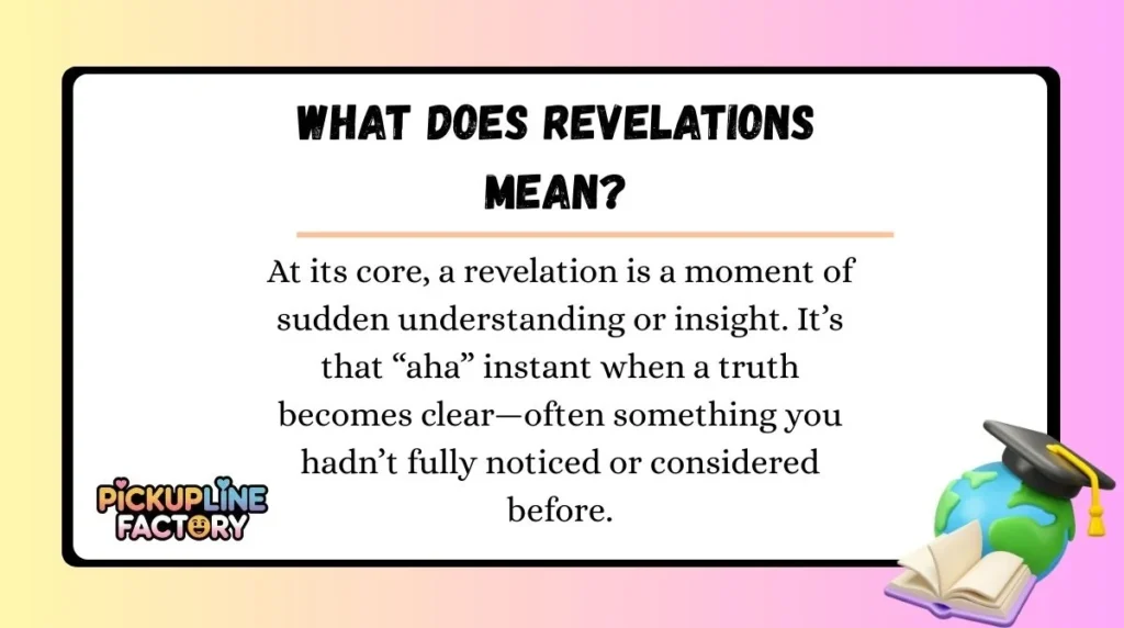 What Does Revelations Mean?