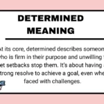 Determined Meaning