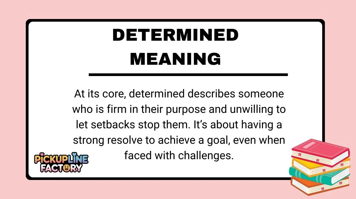 Determined Meaning