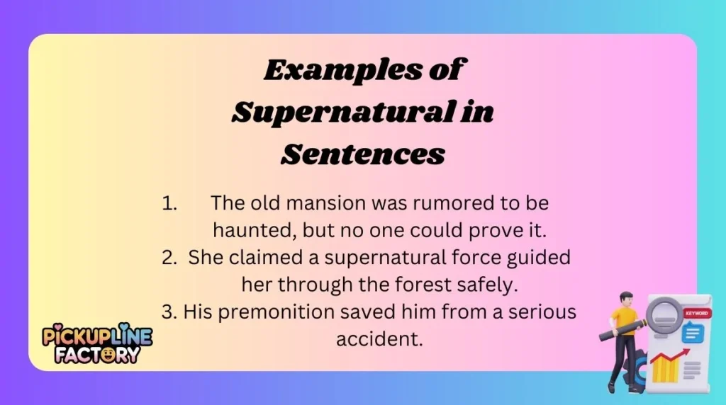 Examples of Supernatural in Sentences