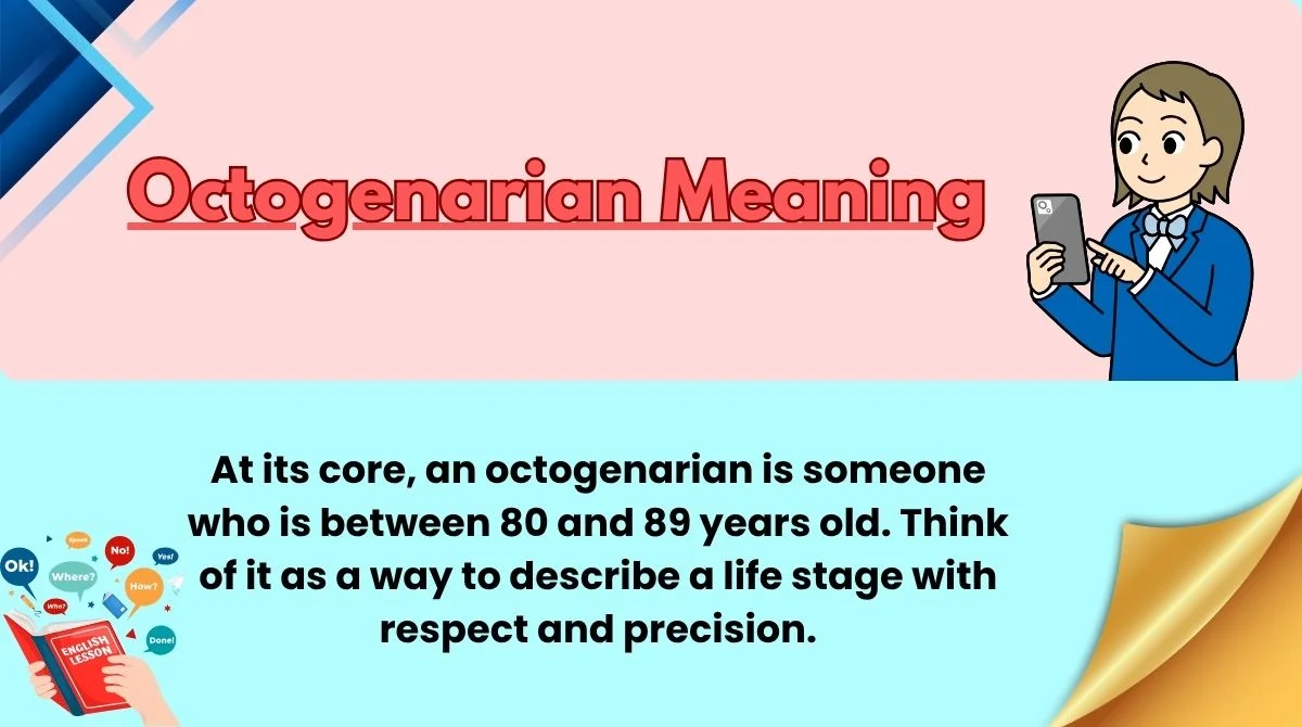 Octogenarian Meaning