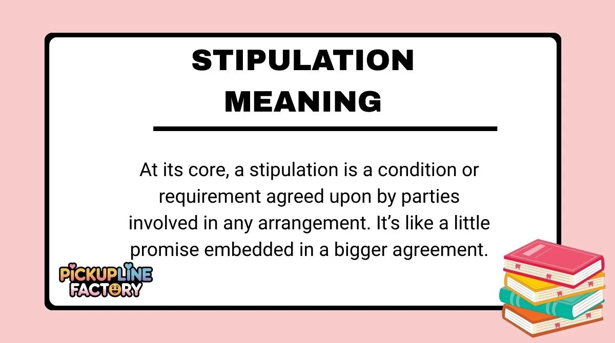 Stipulation Meaning