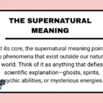 The Supernatural Meaning