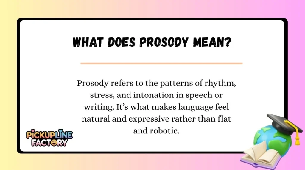 What Does Prosody Mean?