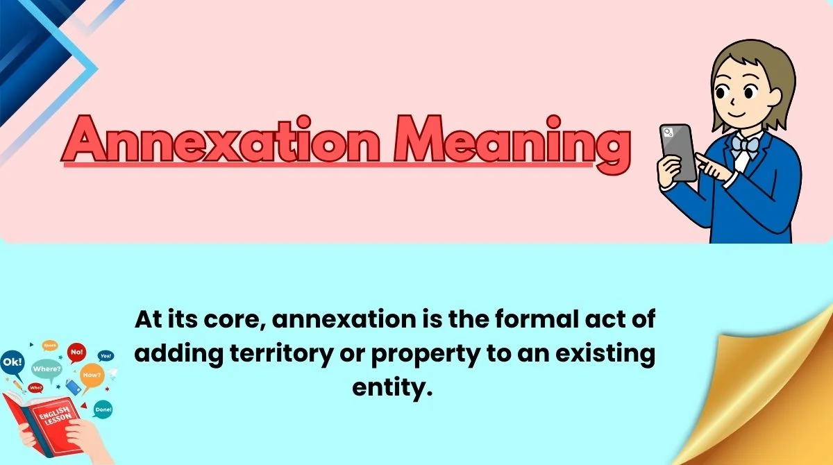 Annexation Meaning