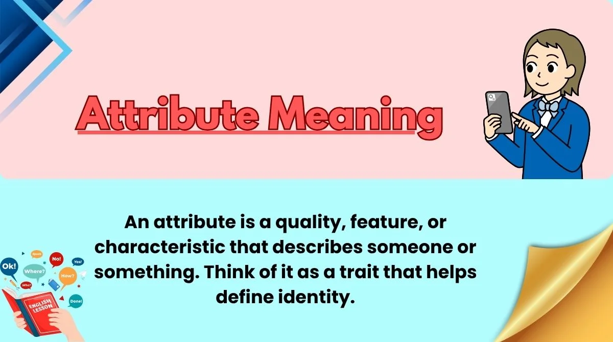 Attribute Meaning