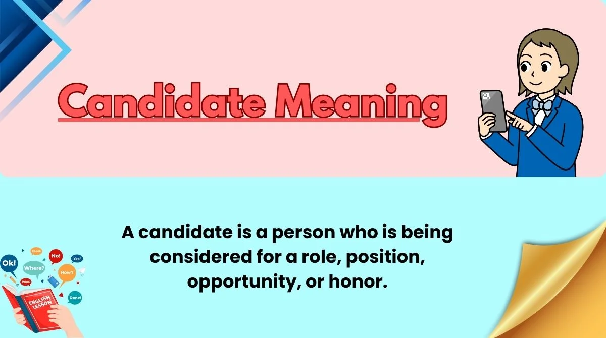 Candidate Meaning
