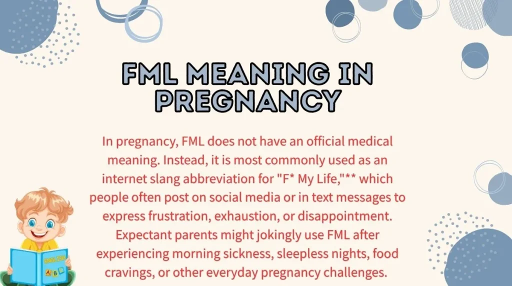 FML Meaning in Pregnancy