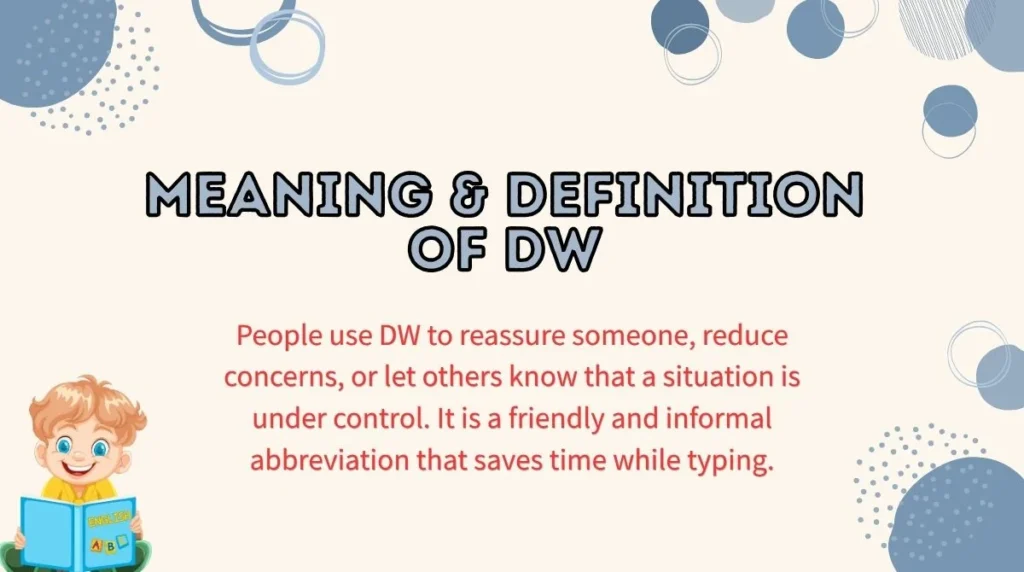 Meaning & Definition of DW