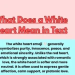 What Does a White Heart Mean in Text