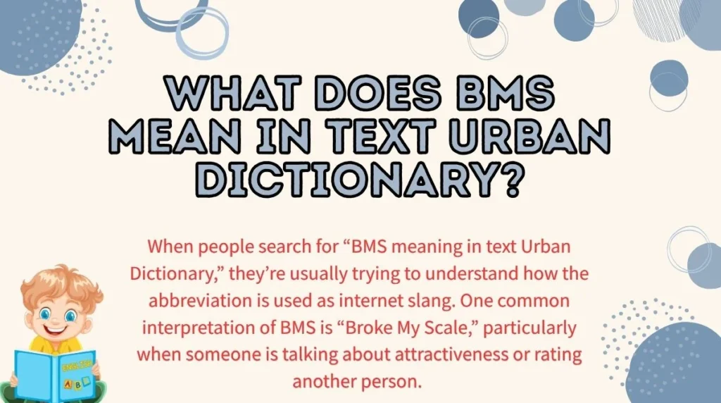 What Does BMS Mean in Text Urban Dictionary?