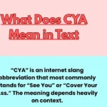 What Does CYA Mean in Text