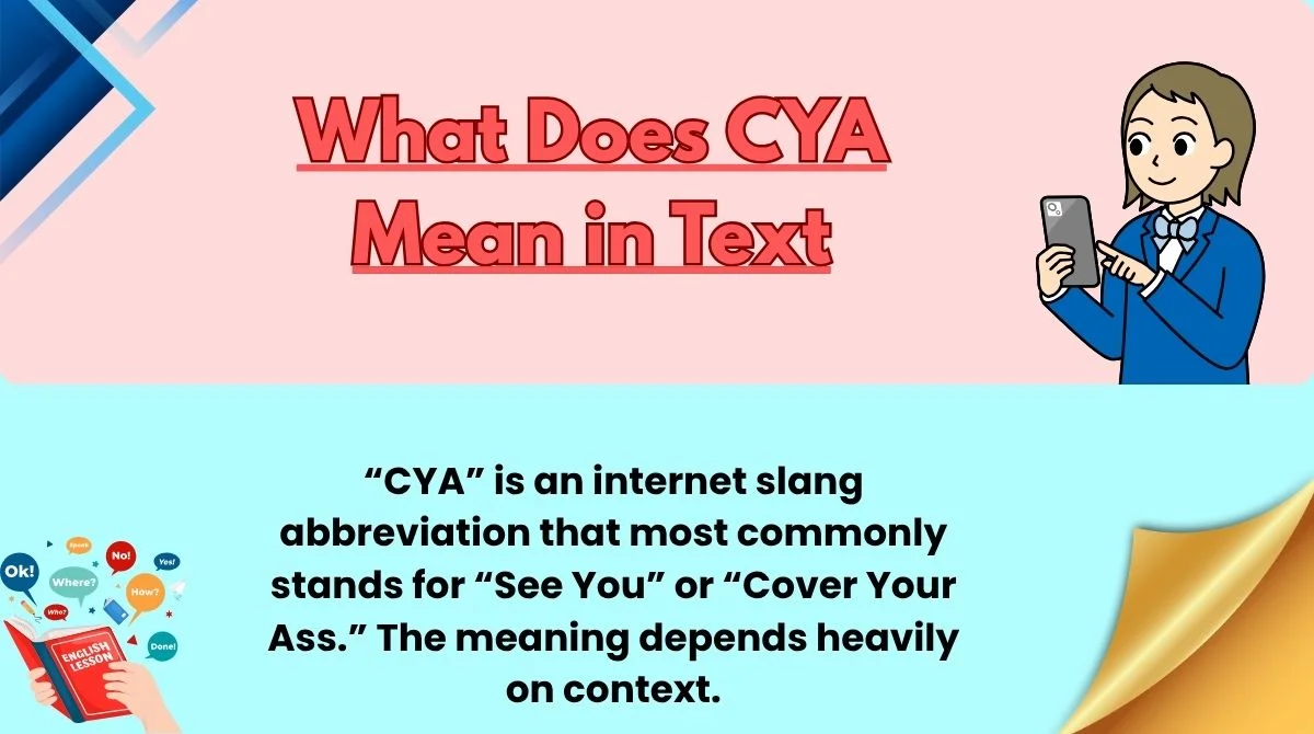 What Does CYA Mean in Text