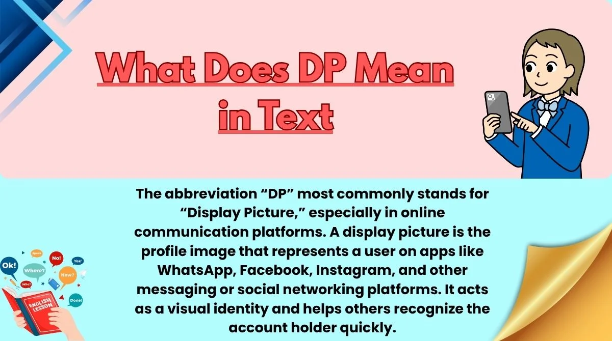 What Does DP Mean in Text