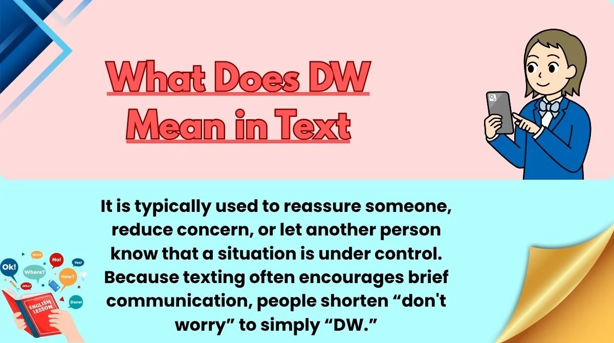 What Does DW Mean in Text