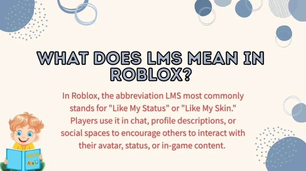 What Does LMS Mean in Roblox?