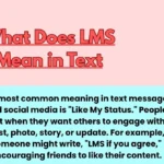 What Does LMS Mean in Text