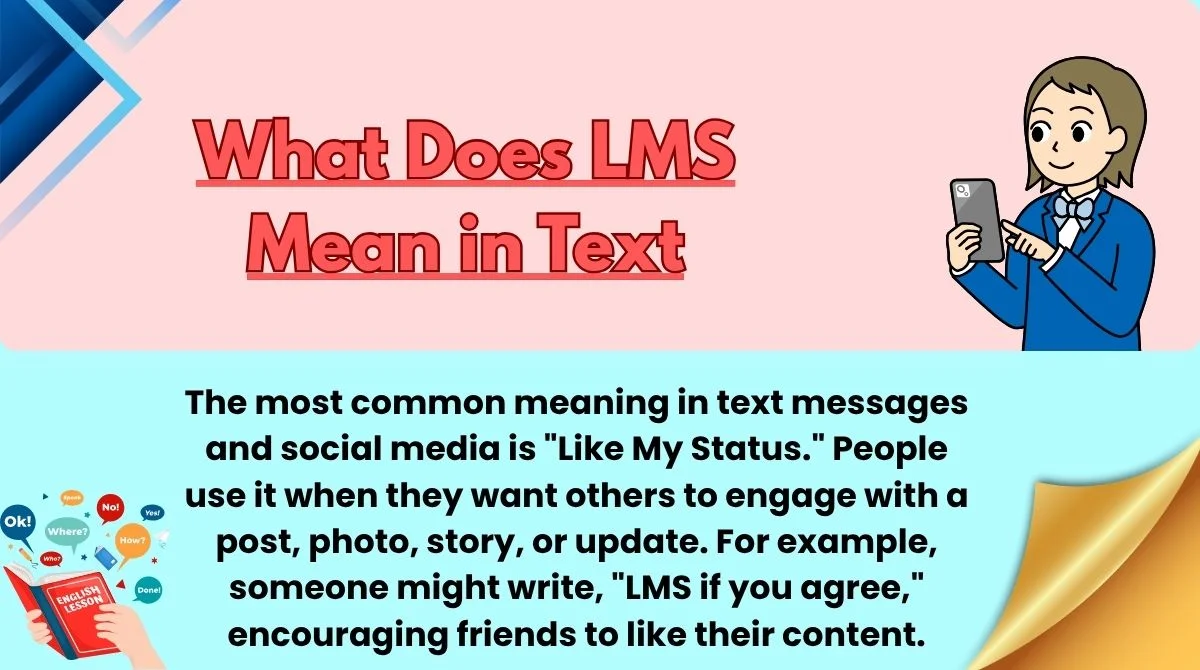 What Does LMS Mean in Text