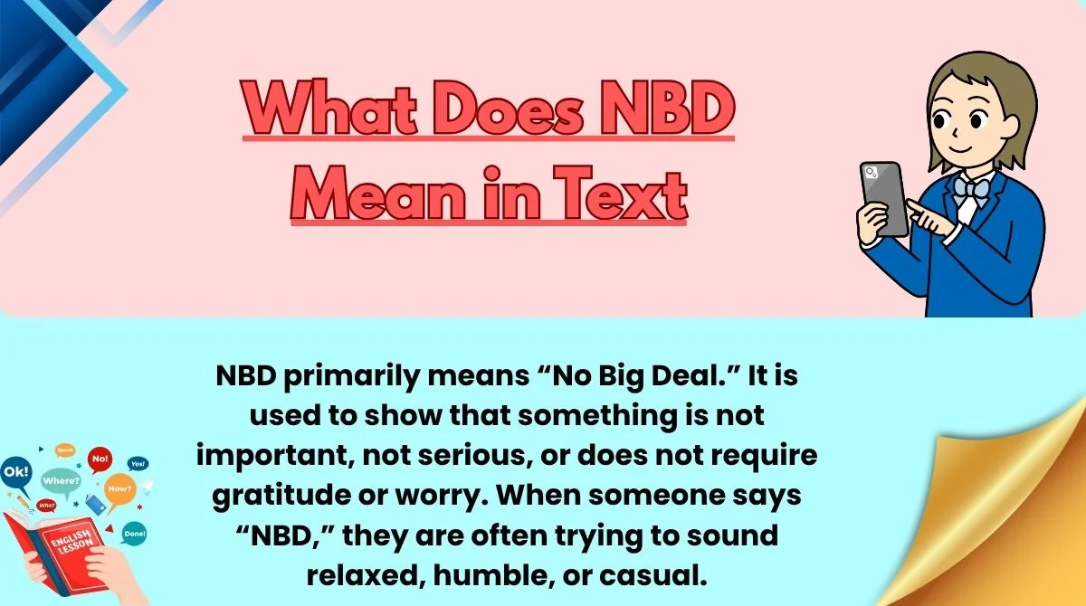 What Does NBD Mean in Text