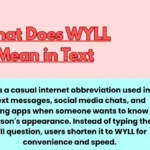 What Does WYLL Mean in Text