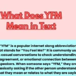 What Does YFM Mean in Text