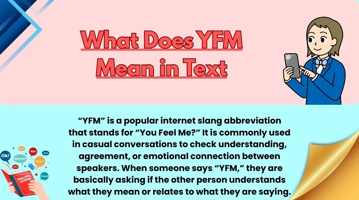 What Does YFM Mean in Text