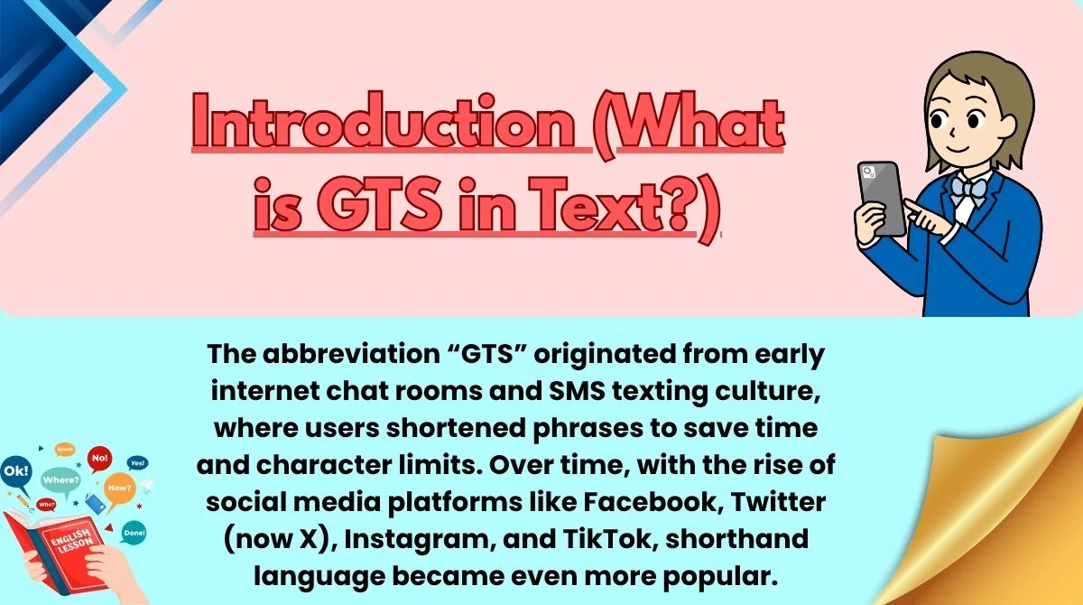 Introduction (What is GTS in Text?)