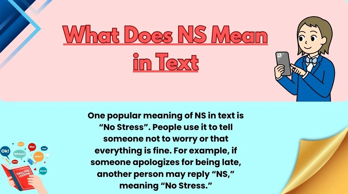 What Does NS Mean in Text