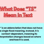 What Does “TS” Mean in Text